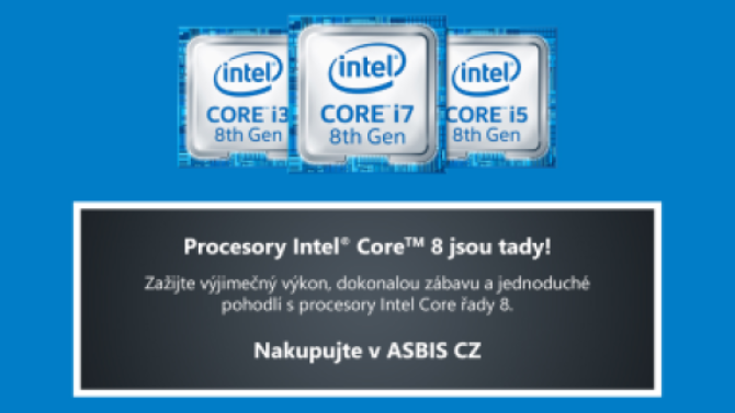 Procesory Intel Core 8. generace jsou tady