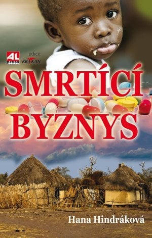 Román Hany Hindrákové Smrtící byznys se věnuje problematice falšovaných léků