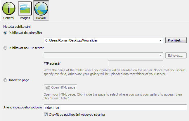 <p>Galerii je možné publikovat do složky nebo přímo na ftp server</p>