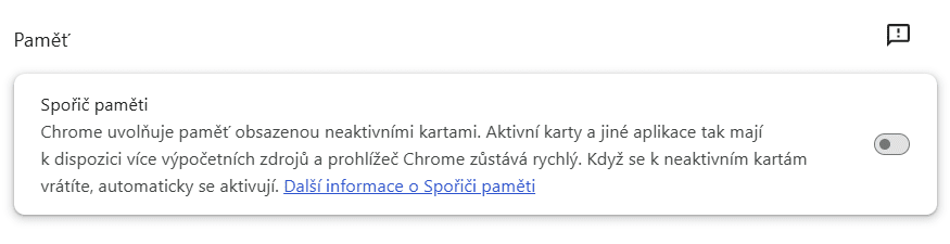 Část nastavení Chromu nazvaná Paměť s vypnutým přepínačem Spořič paměti.