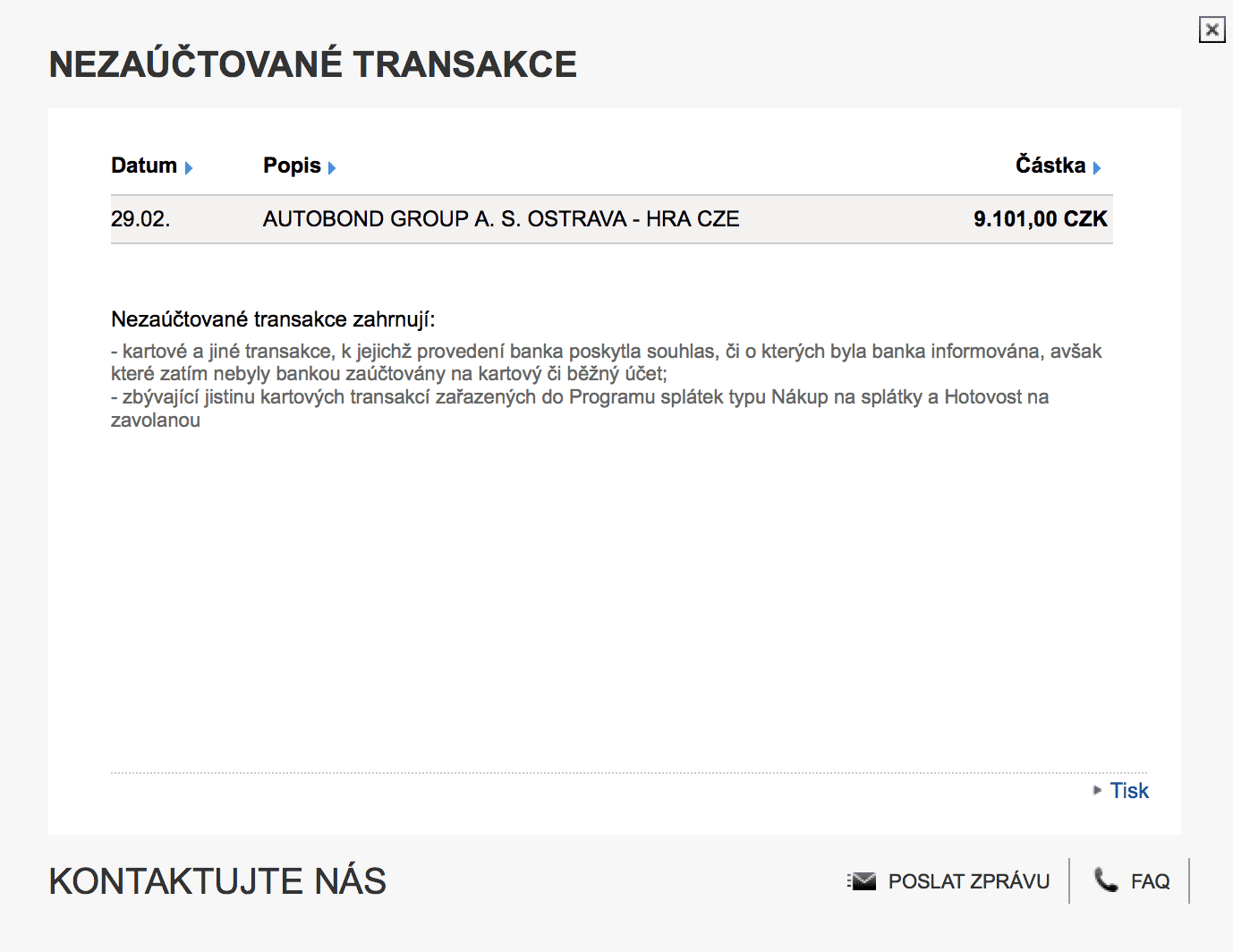 Ukázka blokace nezaúčtované transakce kreditní kartou.