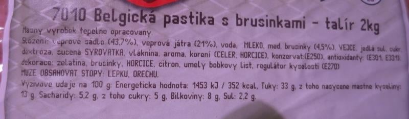 Kaufland, Prostějov: Belgická paštika s brusinkami - etiketa prodejce na výrobku původem z Belgie uváděla jiné informace o složení výrobku než původní etikata od výrobce, a to zejména o obsahu brusinek (výrobce uvádí podstatně nižší obsah brusinek, než je uvedeno na etiketě prodejce) a dále o obsahu vepřových jater a vepřového sádla. Spotřebiteli jsou tak na etiketě prodejce poskytnuty zavádějící informace o složení výrobku.