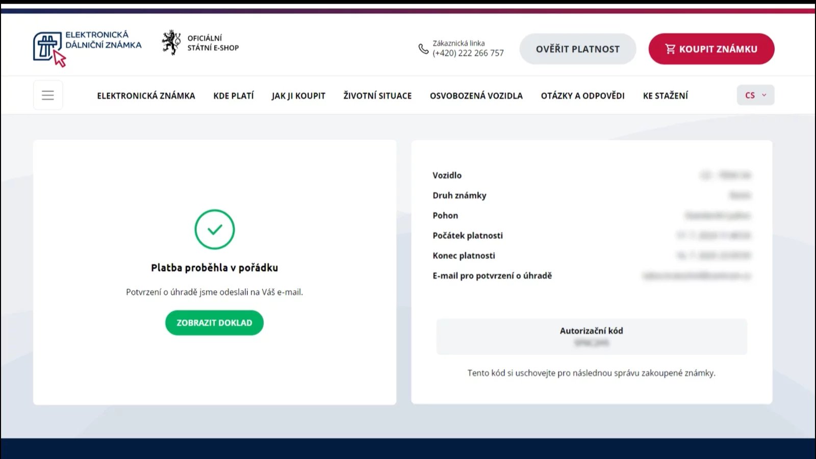 Pokud platba proběhne v pořádku, přijde vám potvrzení. Najdete na něm i kód pro pozdější administraci známky.