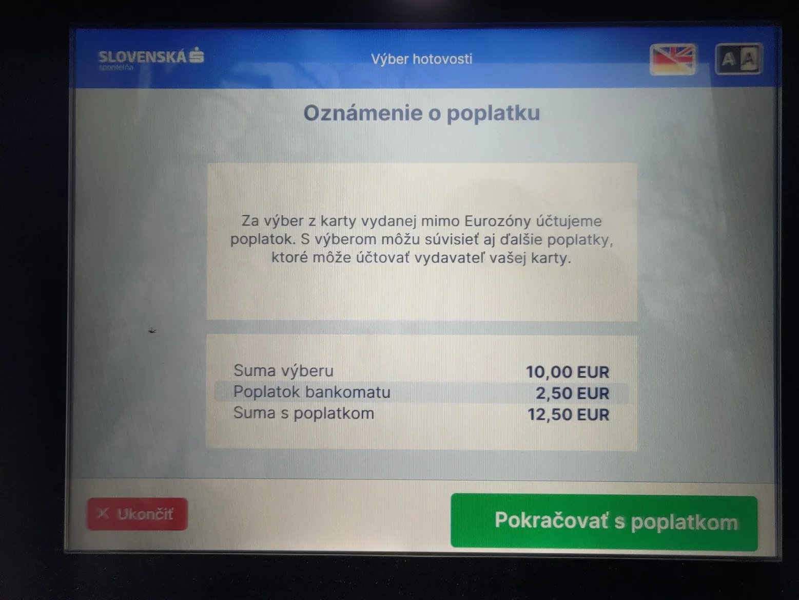 Poplatek za výběr českou kartou z bankomatu  Slovenské sporiteľňi. Bardejov, Slovensko. (17. 3. 2024)
