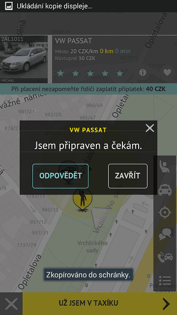 Hopin. Taxík jsme sehnali až po nabídnutí příplatku, tedy spropitného. I tak jel pro nás pomalu 20 minut.