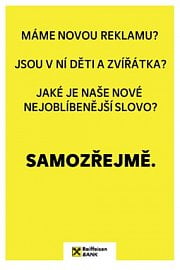 Nová forma komunikace Raiffeisenbank s hlavním heslem v podobě slova „Samozřejmě“ (20. 9. 2021)