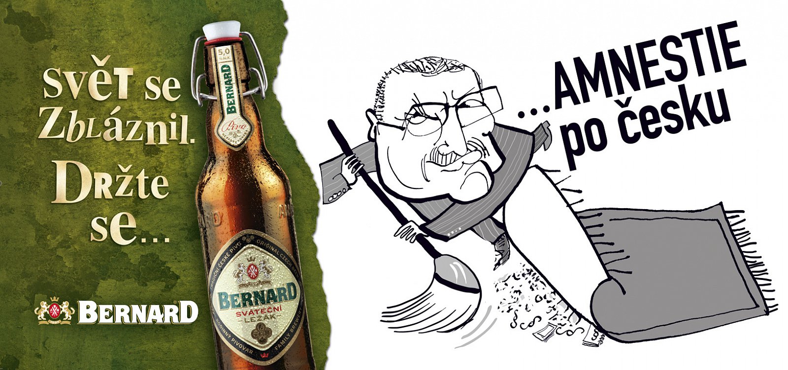 Reklamní kampaň "Svět se zbláznil. Držte se..."