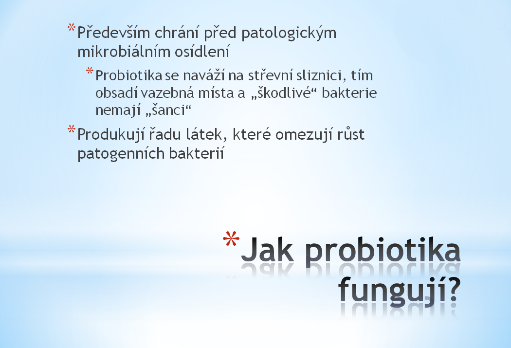 Jak fungují probiotika