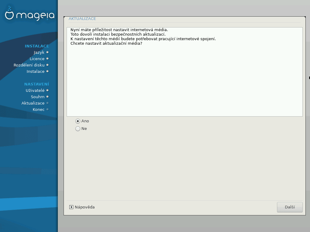 Ještě před prvním spuštěním můžete systém aktualizovat.