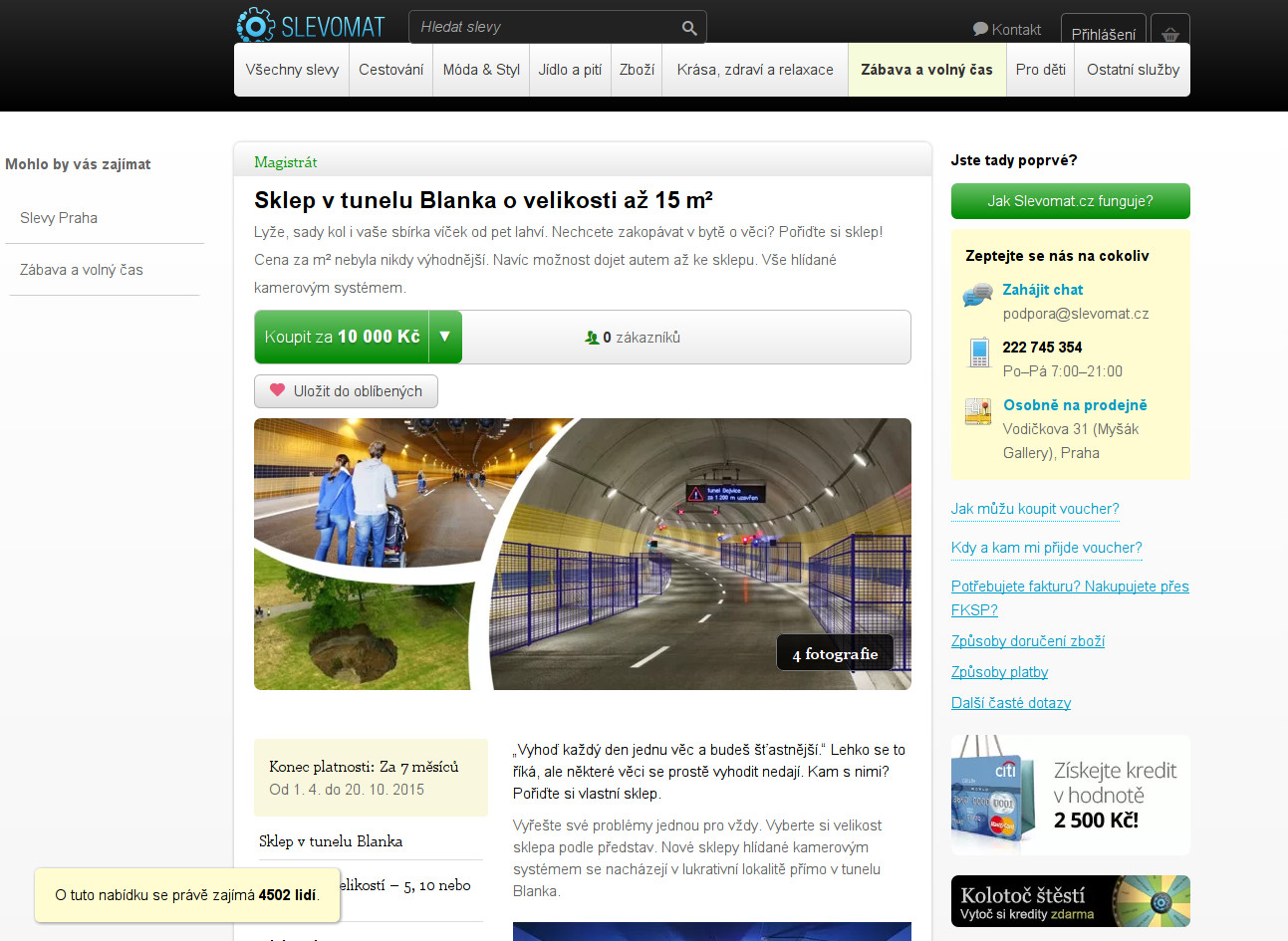 Konečně víme, k čemu se dá tunel Blanka použít. Na Slevomatu si můžete koupit jednu ze sklepních kójí, které v ní budou zřízeny. Na brambory ideální!