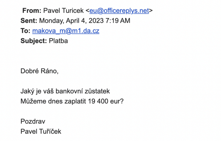 Autor: Ivana Bondareva Dubnová Podvodný e-mail, ve kterém jsou změněna pouze jména a e-mailové adresy. Text je skutečný.