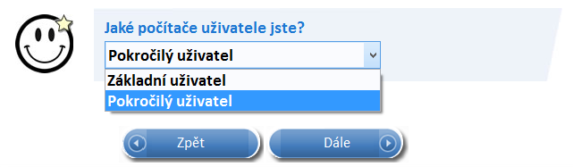 Nastavení se liší podle toho, jakou úroveň zvolíte