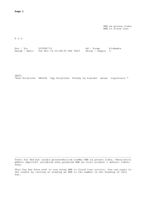Registrace čísla pevné linky pro platbu na kontakt. Ověřovací SMS od Fio banky přišla jako fax. (14. 11. 2023)