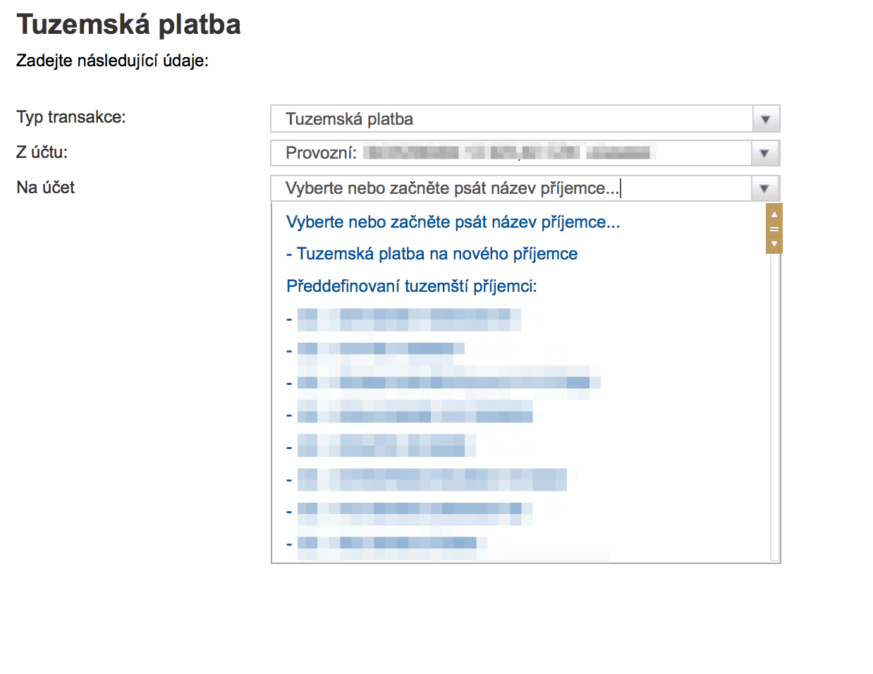 Zadání tuzemské platby. Musíte vytvořit jejího příjemce, příkaz bez něj nelze zadat.
