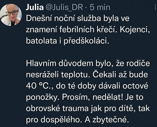 Lékařka na svém twitteru varuje před tím, aby rodiče nechali horečku vystoupat příliš vysoko