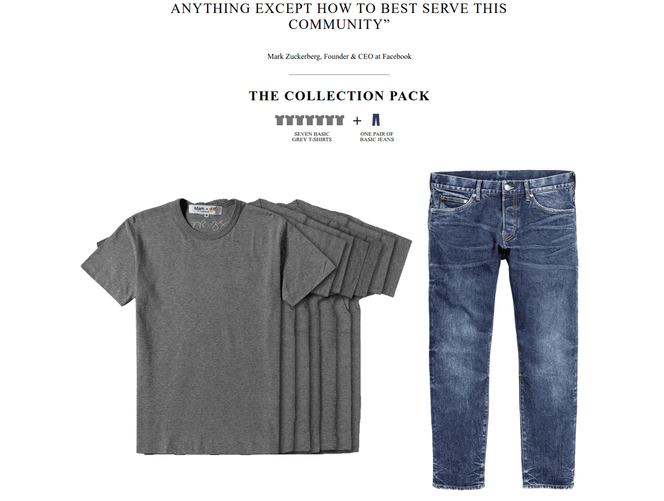 Módní kolekce Mark Zuckerberg od H&M‎. Jedny džíny a pět stejných triček k tomu. <a href="http://markforhm.com/">markforhm.com</a>
