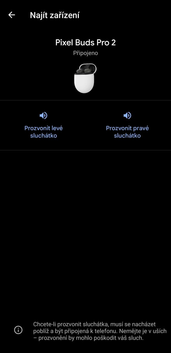 Sluchátka i pouzdro je možné najít, pokud jsou v dosahu Bluetooth