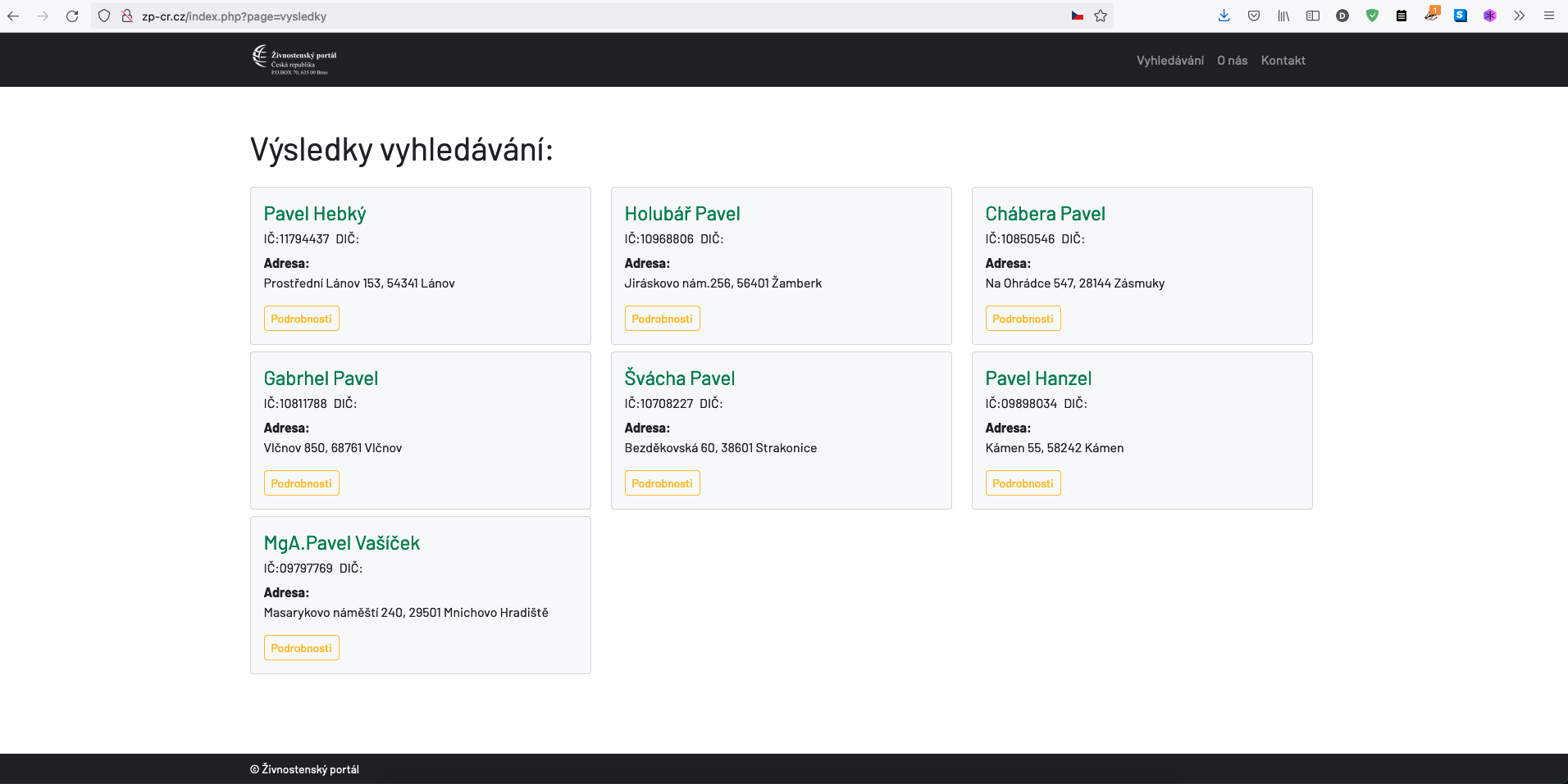 Do "registru" s názvem "Živnostenský portál" se lidé stále nechají nachytat. Příklad výpisu po zadání jména "Pavel". Je na webu http://zp-cr.cz, provozuje jej společnost VENGERBERG, s.r.o., IČO 09556915  (13. 09. 2021)