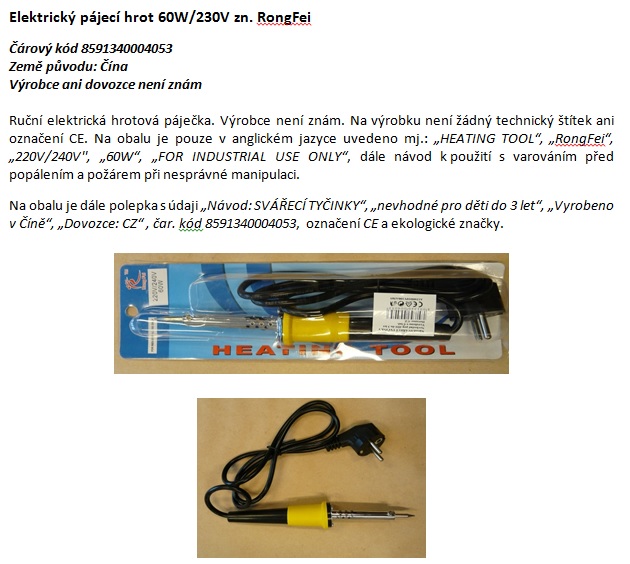 Rukojeť se za běžného provozu roztaví a oddělí se od kovové části páječky V důsledku toho hrozí úraz elektrickým proudem, popálení a vznik požáru