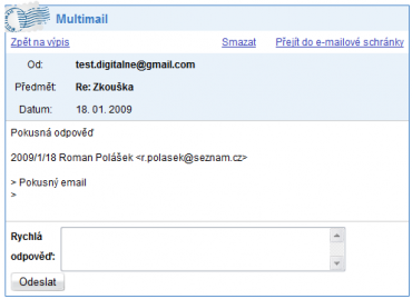 <p>Na email je možné odpovědět v samotném boxu multimailu</p>