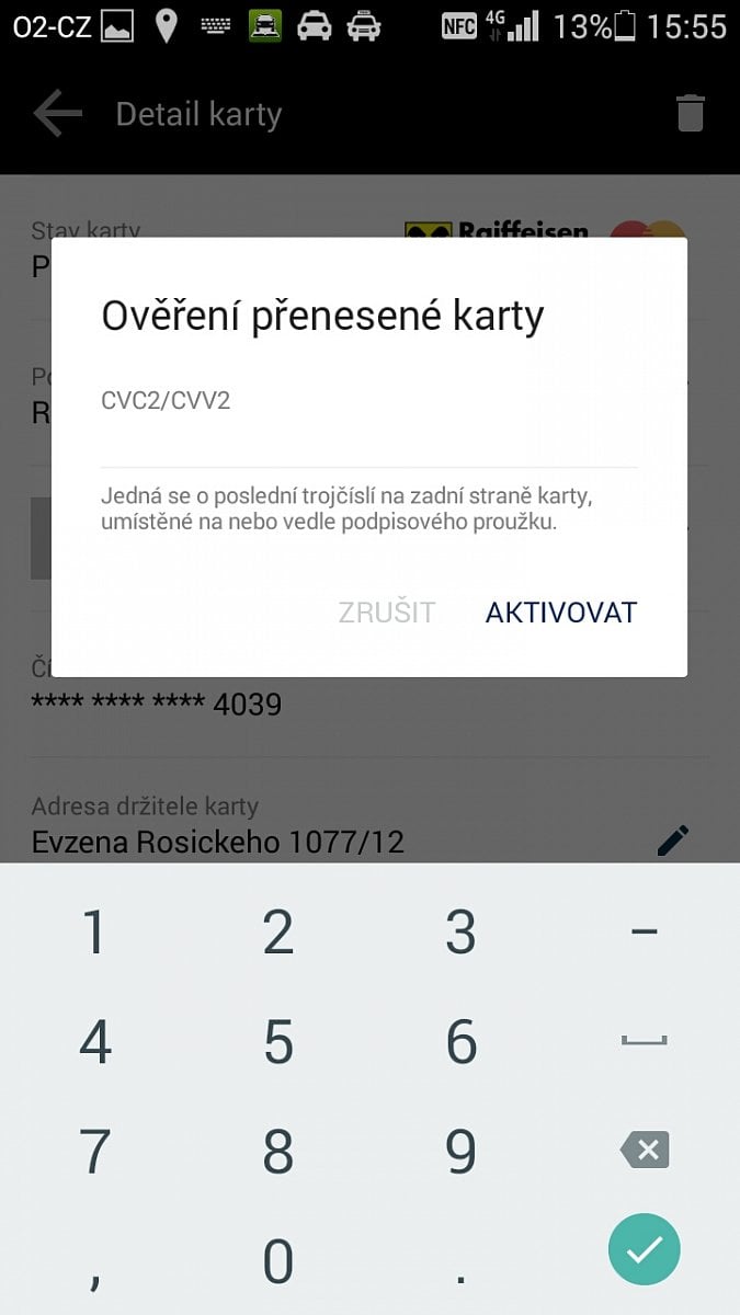 Po přenesení dat z aplikace pro iOS do Androdidu a opačně se musí karta aktivovat. Stačí její CVC/CVV kód.