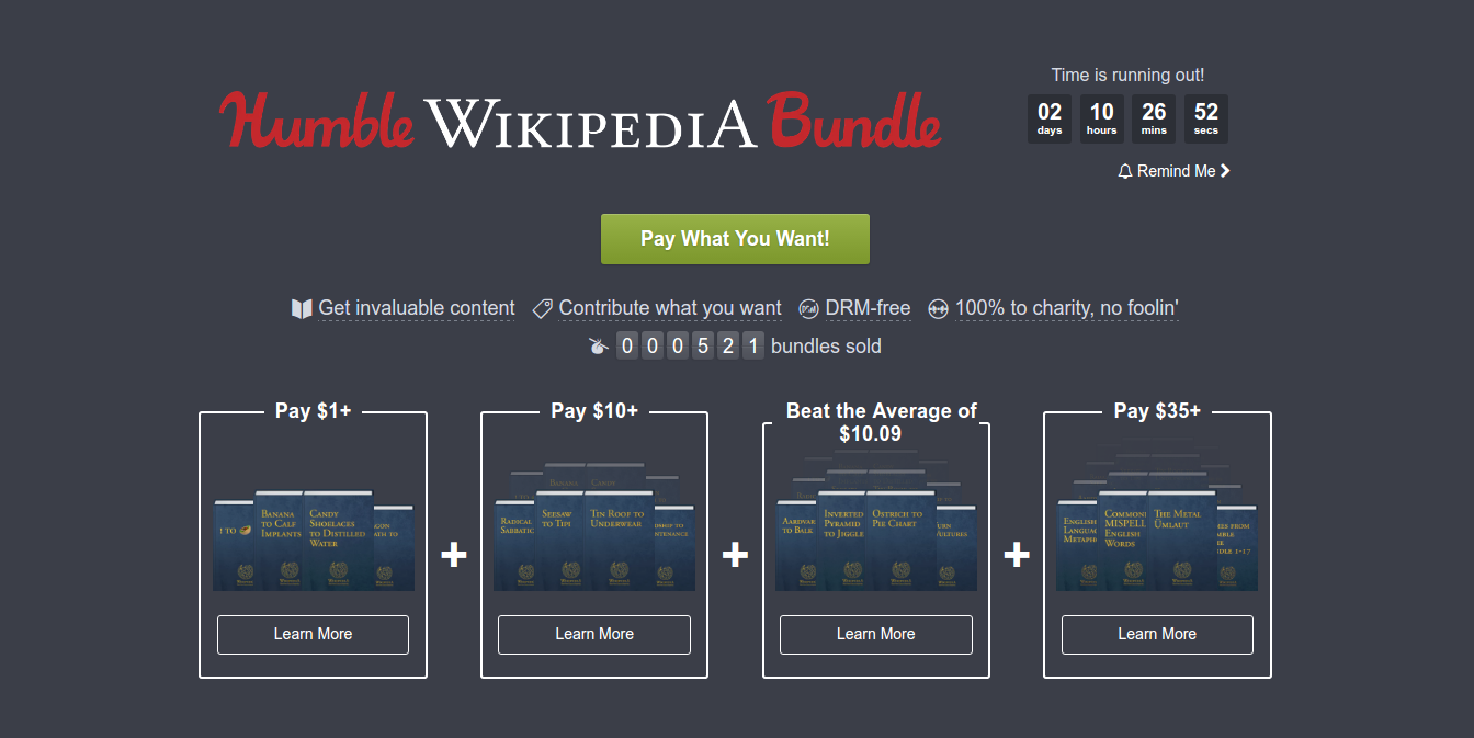 Dosud největší knižní balíček od Humble Budle obsahuje celou Wikipedii, no neberte to! PS: Všechny vybrané peníze dostane Wikimedia Foundation. (<a href="https://www.humblebundle.com/wikipedia">více informací</a>)