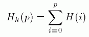 H_k(p)=\sum_{i=0}^{p}H(i)