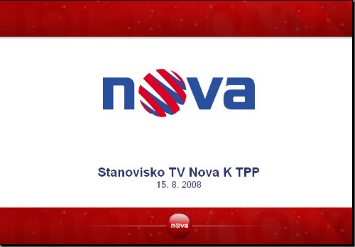 Stanovisko TV Nova k TPP - 15.8.2008